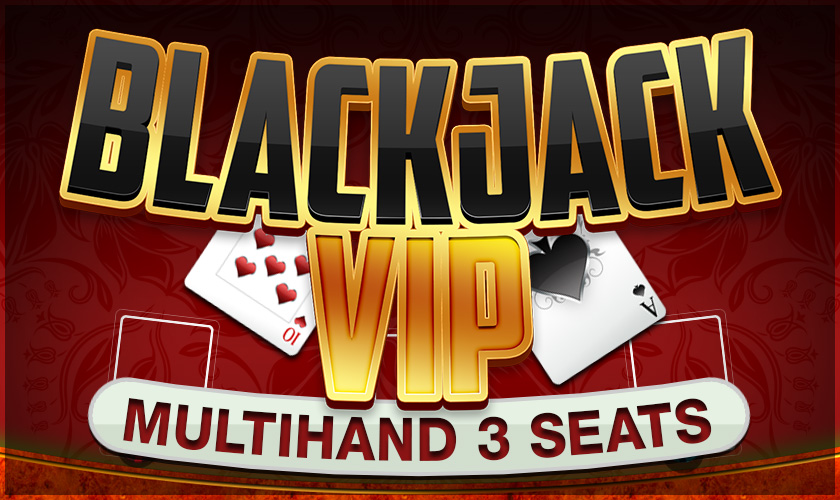 Blackjack Multihand 3 Seats VIP